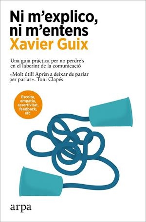 NI M’EXPLICO, NI M’ENTENS | 9788410313415 | GUIX, XAVIER | Galatea Llibres | Llibreria online de Reus, Tarragona | Comprar llibres en català i castellà online