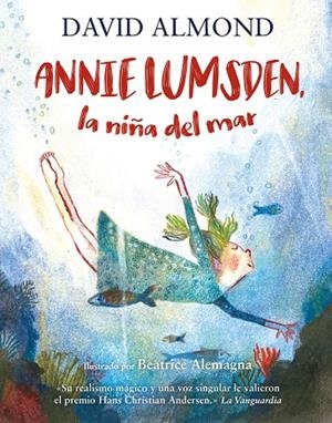ANNIE LUMSDEN, LA NIÑA DEL MAR | 9788410346017 | ALMOND, DAVID | Galatea Llibres | Llibreria online de Reus, Tarragona | Comprar llibres en català i castellà online