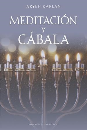 MEDITACIÓN Y CÁBALA | 9788411722193 | KAPLAN, ARYEH | Galatea Llibres | Llibreria online de Reus, Tarragona | Comprar llibres en català i castellà online
