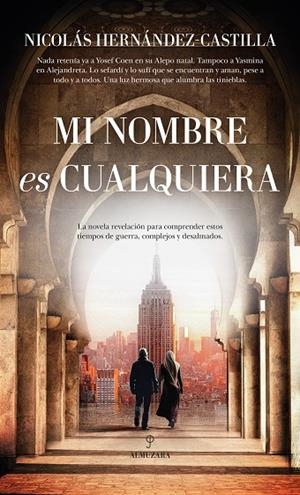 MI NOMBRE ES CUALQUIERA | 9788410525580 | NICOLÁS HERNÁNDEZ-CASTILLA | Galatea Llibres | Librería online de Reus, Tarragona | Comprar libros en catalán y castellano online