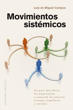 MOVIMIENTOS SISTÉMICOS | 9788411722216 | DE MIGUEL CAMPOS, LOLA | Galatea Llibres | Llibreria online de Reus, Tarragona | Comprar llibres en català i castellà online