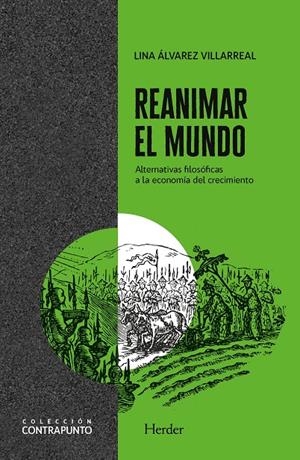 REANIMAR EL MUNDO | 9788425448324 | ÁLVAREZ VILLAREAL, LINA MARCELA | Galatea Llibres | Llibreria online de Reus, Tarragona | Comprar llibres en català i castellà online