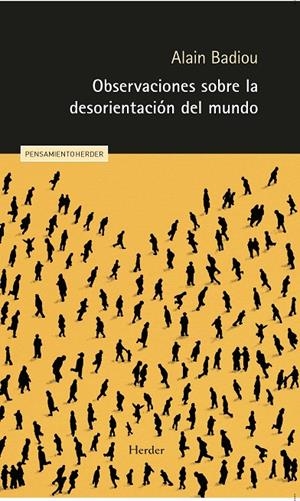 OBSERVACIONES SOBRE LA DESORIENTACIÓN DEL MUNDO | 9788425451355 | BADIOU, ALAIN | Galatea Llibres | Llibreria online de Reus, Tarragona | Comprar llibres en català i castellà online