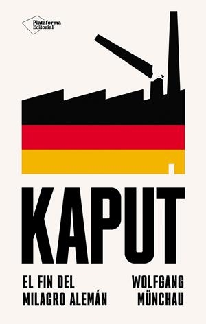 KAPUT | 9788410243712 | MÜNCHAU, WOLFGANG | Galatea Llibres | Llibreria online de Reus, Tarragona | Comprar llibres en català i castellà online