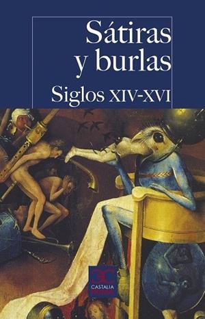 SÁTIRAS Y BURLAS. SIGLOS XIV-XVI | 9788497409421 | VV.AA. | Galatea Llibres | Librería online de Reus, Tarragona | Comprar libros en catalán y castellano online