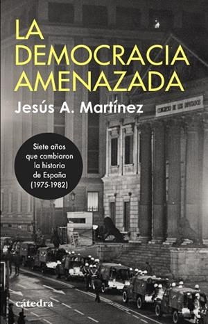 LA DEMOCRACIA AMENAZADA | 9788437648514 | MARTÍNEZ, JESÚS A. | Galatea Llibres | Llibreria online de Reus, Tarragona | Comprar llibres en català i castellà online