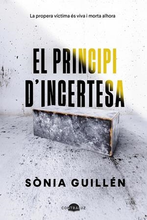 EL PRINCIPI D'INCERTESA | 9788419822529 | GUILLÉN, SÒNIA | Galatea Llibres | Llibreria online de Reus, Tarragona | Comprar llibres en català i castellà online