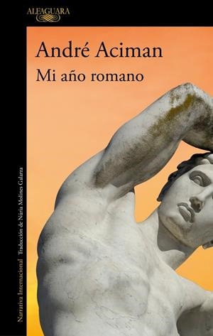 MI AÑO ROMANO | 9788410299085 | ACIMAN, ANDRÉ | Galatea Llibres | Librería online de Reus, Tarragona | Comprar libros en catalán y castellano online