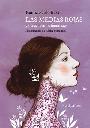LAS MEDIAS ROJAS Y OTROS CUENTOS FEMINISTAS | 9791387563059 | PARDO BAZÁN, EMILIA | Galatea Llibres | Llibreria online de Reus, Tarragona | Comprar llibres en català i castellà online