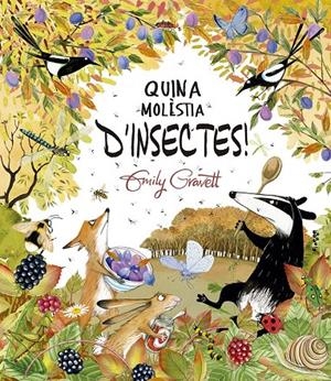 QUINA MOLÈSTIA D´INSECTES! | 9788491457787 | GRAVETT, EMILY | Galatea Llibres | Librería online de Reus, Tarragona | Comprar libros en catalán y castellano online