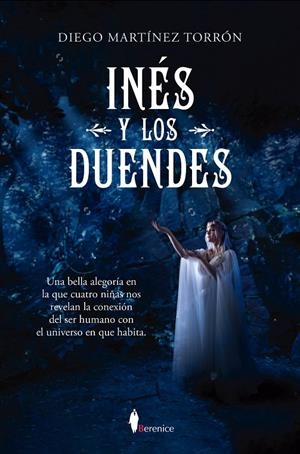INÉS Y LOS DUENDES | 9788410522213 | DIEGO MARTÍNEZ TORRÓN | Galatea Llibres | Llibreria online de Reus, Tarragona | Comprar llibres en català i castellà online