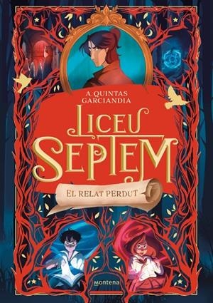 LICEU SEPTEM 2 - EL RELAT PERDUT | 9788410298057 | QUINTAS GARCIANDIA, A. | Galatea Llibres | Llibreria online de Reus, Tarragona | Comprar llibres en català i castellà online