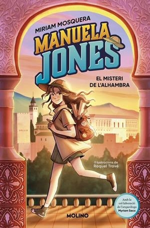MANUELA JONES 1 - EL MISTERI DE L'ALHAMBRA | 9788427246966 | SECO ÁLVAREZ, MYRIAM | Galatea Llibres | Librería online de Reus, Tarragona | Comprar libros en catalán y castellano online
