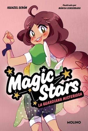 MAGIC STARS 3. LA GUARDIANA MISTERIOSA | 9788427246973 | SERÓN, IGUAZEL | Galatea Llibres | Llibreria online de Reus, Tarragona | Comprar llibres en català i castellà online