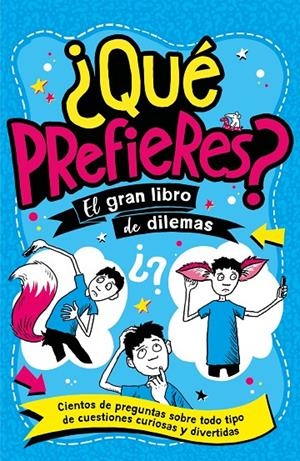 ¿QUÉ PREFIERES? | 9788408298342 | PANTON, GARY | Galatea Llibres | Llibreria online de Reus, Tarragona | Comprar llibres en català i castellà online