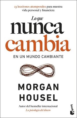 LO QUE NUNCA CAMBIA | 9788408298687 | HOUSEL, MORGAN | Galatea Llibres | Llibreria online de Reus, Tarragona | Comprar llibres en català i castellà online