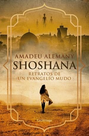 SHOSHANA | 9788419996725 | ALEMANY, AMADEU | Galatea Llibres | Llibreria online de Reus, Tarragona | Comprar llibres en català i castellà online