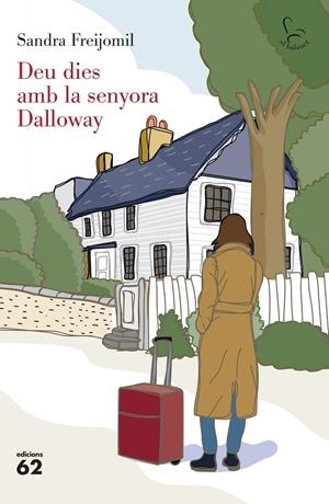 DEU DIES AMB LA SENYORA DALLOWAY | 9788429782363 | FREIJOMIL, SANDRA | Galatea Llibres | Llibreria online de Reus, Tarragona | Comprar llibres en català i castellà online