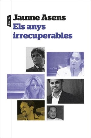 ELS ANYS IRRECUPERABLES | 9788498095944 | ASENS, JAUME | Galatea Llibres | Llibreria online de Reus, Tarragona | Comprar llibres en català i castellà online