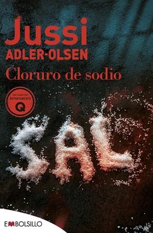 CLORURO DE SODIO | 9788418185762 | ADLER-OLSEN, JUSSI | Galatea Llibres | Librería online de Reus, Tarragona | Comprar libros en catalán y castellano online