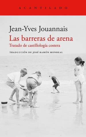 LAS BARRERAS DE ARENA | 9788419958495 | JOUANNAIS, JEAN-YVES | Galatea Llibres | Llibreria online de Reus, Tarragona | Comprar llibres en català i castellà online