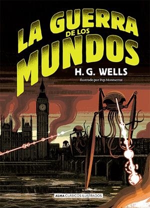 LA GUERRA DE LOS MUNDOS | 9788419599070 | WELLS, H.G. | Galatea Llibres | Llibreria online de Reus, Tarragona | Comprar llibres en català i castellà online