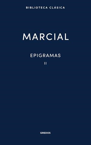 EPIGRAMAS II | 9788424941277 | MARCIAL | Galatea Llibres | Llibreria online de Reus, Tarragona | Comprar llibres en català i castellà online