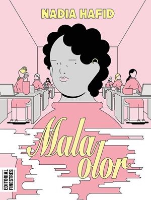 MALA OLOR | 9788419523280 | HAFID, NADIA | Galatea Llibres | Llibreria online de Reus, Tarragona | Comprar llibres en català i castellà online