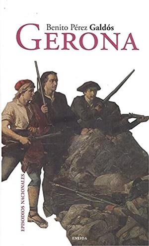 GERONA | 9788417726249 | PEREZ GALDOS, BENITO | Galatea Llibres | Llibreria online de Reus, Tarragona | Comprar llibres en català i castellà online