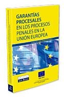 GARANTIAS PROCESALES EN LOS PROCESOS PENALES U.E. (ESP-ING) | 9788484067658 | ALLEGREZZA, SILVIA/ALVÉS COSTA, JORGE ALBINO/ARANGÜENA FANEGO, CORAL/BLANCO PEÑALVER, AURELIO/DELGAD | Galatea Llibres | Llibreria online de Reus, Tarragona | Comprar llibres en català i castellà online