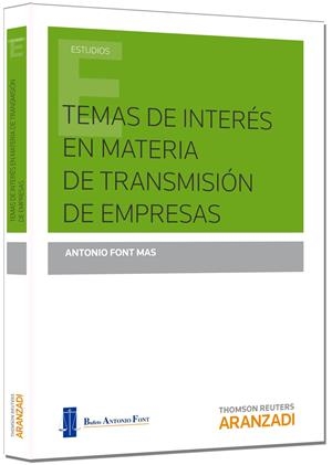 TEMAS DE INTERES EN MATERIA DE TRANSMISION DE EMPRESAS | 9788490597590 | FONT MAS, ANTONIO | Galatea Llibres | Librería online de Reus, Tarragona | Comprar libros en catalán y castellano online