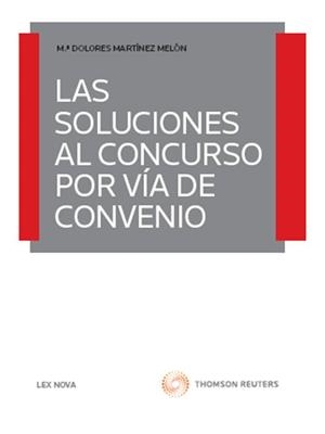 SOLUCIONES AL CONCURSO POR VÍA DEL CONVENIO | 9788498986044 | MARTINEZ MELÓN, MARÍA DOLORES | Galatea Llibres | Llibreria online de Reus, Tarragona | Comprar llibres en català i castellà online