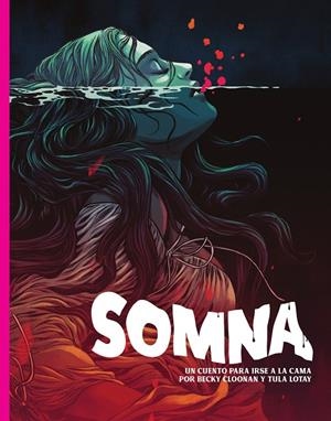 SOMNA | 9788467973822 | CLOONAN, BECKY / TULA LOTAY | Galatea Llibres | Librería online de Reus, Tarragona | Comprar libros en catalán y castellano online