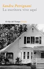 ESCRITORA VIVE AQUI, LA | 9788498410228 | PETRIGNANI, SANDRA | Galatea Llibres | Llibreria online de Reus, Tarragona | Comprar llibres en català i castellà online