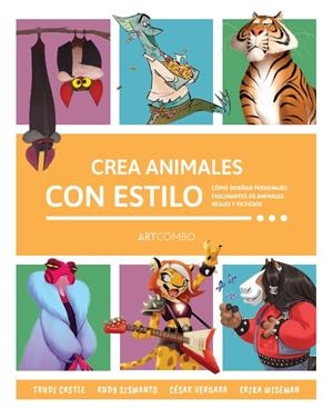 CREA ANIMALES CON ESTILO | 9788426738738 | CASTLE, TRUDI/SISWANTO, RUDY/VERGARA, CÉSAR/WISEMAN, ERIKA | Galatea Llibres | Librería online de Reus, Tarragona | Comprar libros en catalán y castellano online
