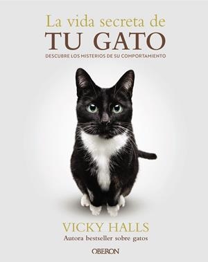 LA VIDA SECRETA DE TU GATO | 9788441551183 | HALLS, VICKY | Galatea Llibres | Librería online de Reus, Tarragona | Comprar libros en catalán y castellano online