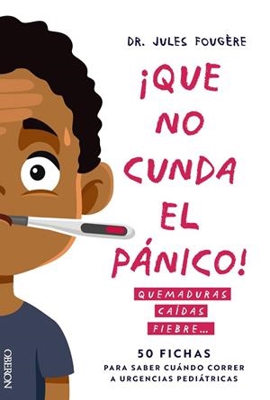 QUE NO CUNDA EL PÁNICO! 50 FICHAS PARA SABER CUÁNDO | 9788441551213 | FOUGÈRE, JULES | Galatea Llibres | Llibreria online de Reus, Tarragona | Comprar llibres en català i castellà online