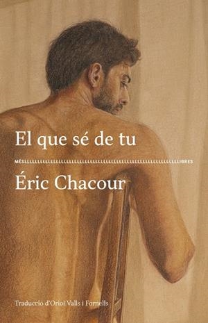 EL QUE SÉ DE TU | 9788417353636 | CHACOUR, ÉRIC  | Galatea Llibres | Llibreria online de Reus, Tarragona | Comprar llibres en català i castellà online