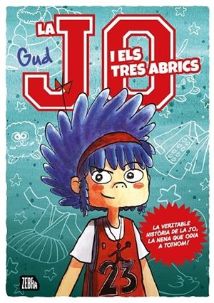 LA JO I ELS TRES ABRICS | 9788410302327 | Galatea Llibres | Llibreria online de Reus, Tarragona | Comprar llibres en català i castellà online
