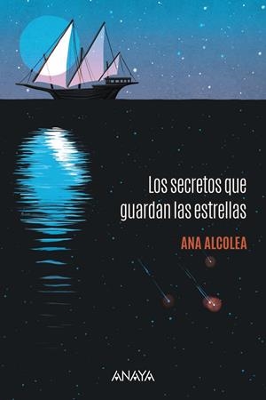 LOS SECRETOS QUE GUARDAN LAS ESTRELLAS | 9788414342695 | ALCOLEA, ANA | Galatea Llibres | Llibreria online de Reus, Tarragona | Comprar llibres en català i castellà online