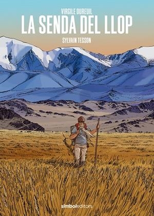 LA SENDA DEL LLOP | 9788418696442 | TESSON, SILVAYN | Galatea Llibres | Llibreria online de Reus, Tarragona | Comprar llibres en català i castellà online