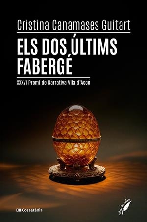 ELS DOS ÚLTIMS FABERGÉ | 9788413564562 | CANAMASES GUITART, CRISTINA | Galatea Llibres | Llibreria online de Reus, Tarragona | Comprar llibres en català i castellà online