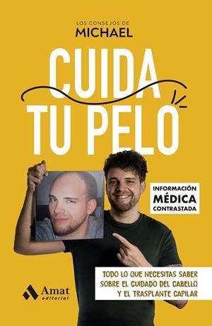 CUIDA TU PELO | 9788410451018 | LOS CONSEJOS DE MICHAEL | Galatea Llibres | Llibreria online de Reus, Tarragona | Comprar llibres en català i castellà online