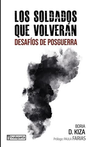 LOS SOLDADOS QUE VOLVERÁN | 9788410246355 | D. KIZA, BORJA | Galatea Llibres | Llibreria online de Reus, Tarragona | Comprar llibres en català i castellà online