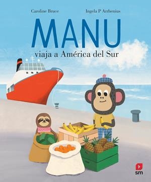 MANU VIAJA A AMÉRICA DEL SUR | 9788411828512 | BRUCE, CAROLINE | Galatea Llibres | Librería online de Reus, Tarragona | Comprar libros en catalán y castellano online