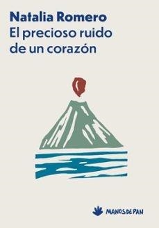 EL PRECIOSO RUIDO DE UN CORAZÓN | 9788412976113 | NATALIA ROMERO | Galatea Llibres | Llibreria online de Reus, Tarragona | Comprar llibres en català i castellà online