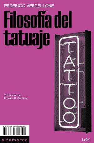 FILOSOFÍA DEL TATUAJE | 9788419583543 | VERCELLONE, FEDERICO | Galatea Llibres | Librería online de Reus, Tarragona | Comprar libros en catalán y castellano online