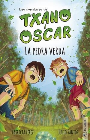 TXANO I OSCAR LA PEDRA VERDA | 9788494841880 | JULIO SANTOS GARCIA | Galatea Llibres | Librería online de Reus, Tarragona | Comprar libros en catalán y castellano online