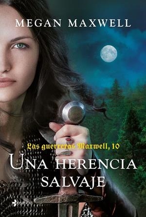 LAS GUERRERAS MAXWELL 10. UNA HERENCIA SALVAJE | 9788408298281 | MAXWELL, MEGAN | Galatea Llibres | Librería online de Reus, Tarragona | Comprar libros en catalán y castellano online