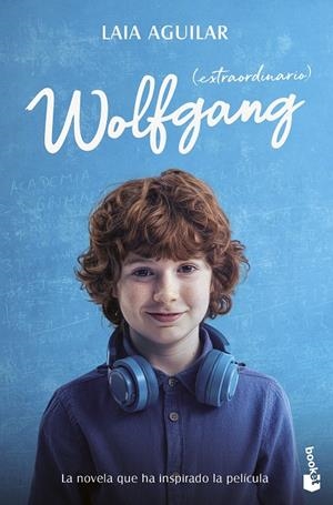 WOLFGANG (EXTRAORDINARIO) ED. PELÍCULA | 9788408298960 | AGUILAR, LAIA | Galatea Llibres | Llibreria online de Reus, Tarragona | Comprar llibres en català i castellà online